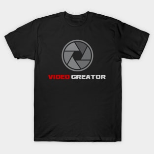 Video Creator T-Shirt